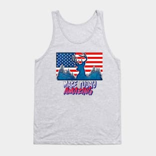 Make Today Amazing (Buck deerhead American Flag) Tank Top